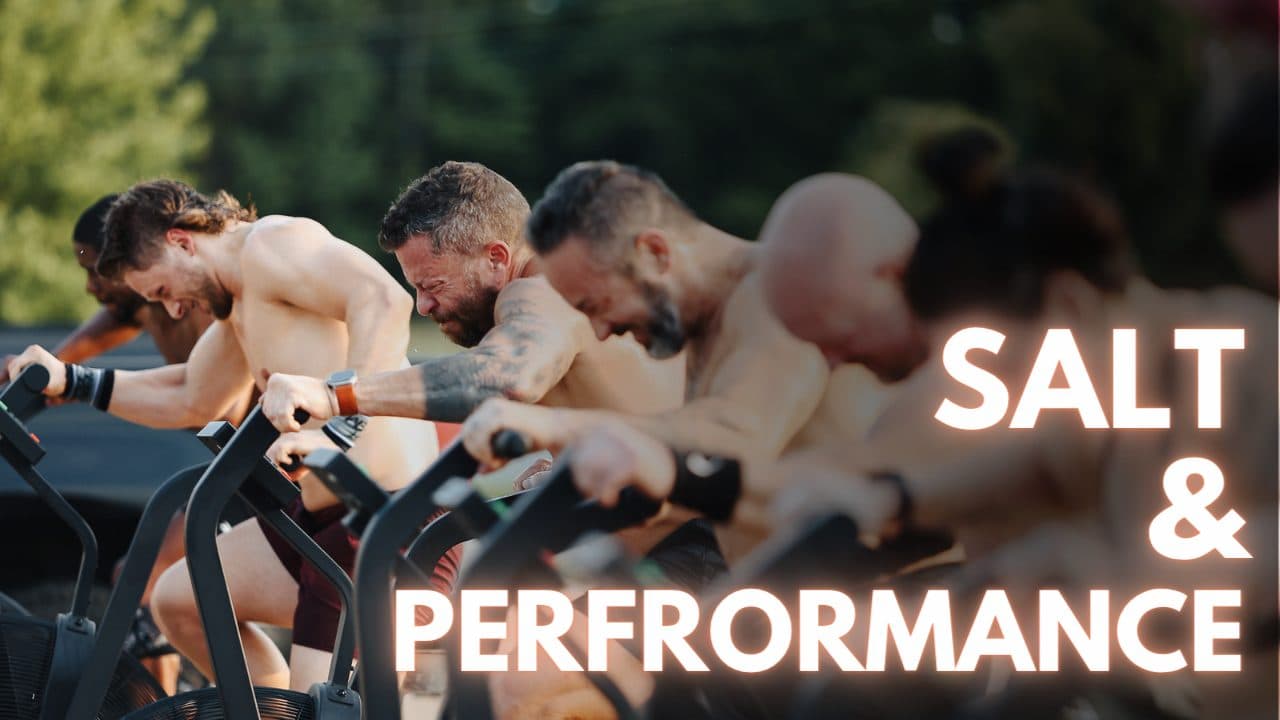 Salt and performance in crossfit
